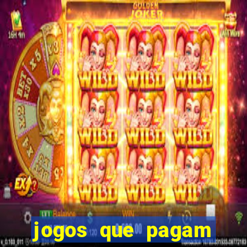 jogos que pagam dinheiro para jogar